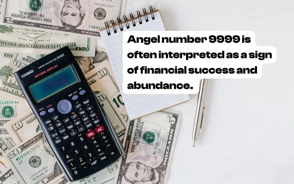 9999 angel number Meaning money