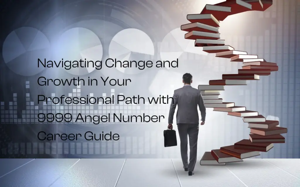 9999 Angel Number meaning in Career growth